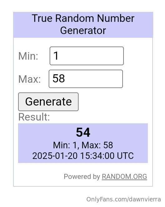 Winner is: u7674239 which I beleive I know who that is! You ..