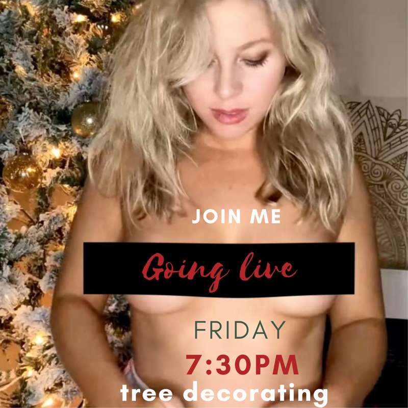 I'll be the angel **on top** of your tree 😈. Join me tonight..