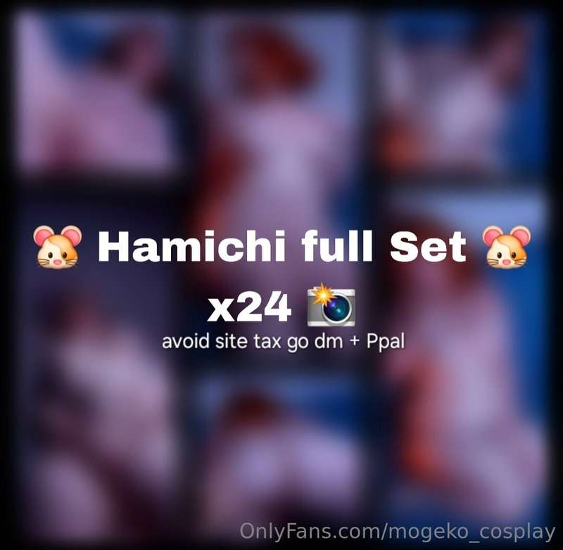 🐹 Hamichi🐹 PORN SET x24 HD 📸 ( 55€ or 65$ dm me to buy it ❤️..