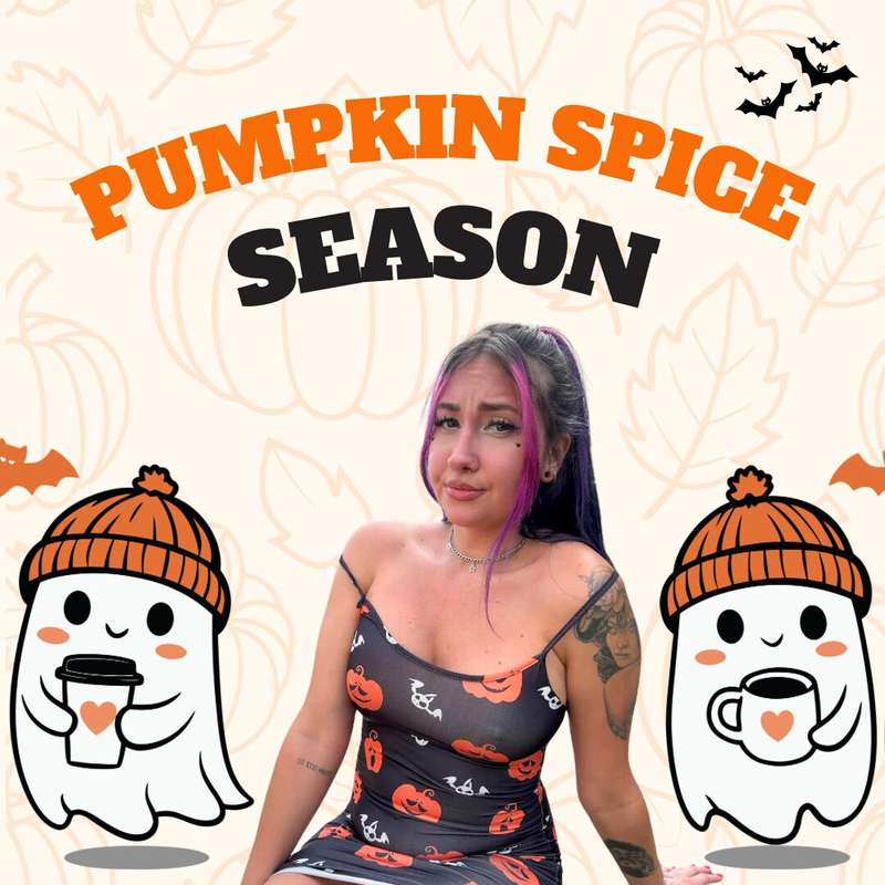 🎃 first babe to grab me a pumpkin spice coffee gets a vid of..
