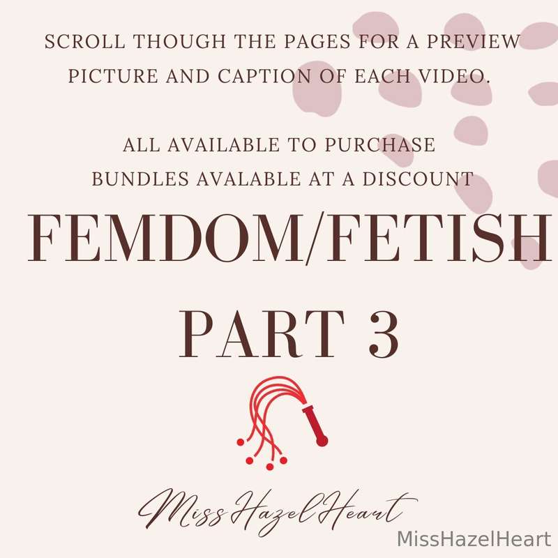 FEMDOM/FETISH PART 3 - I can only upload 40 posts at a time ..