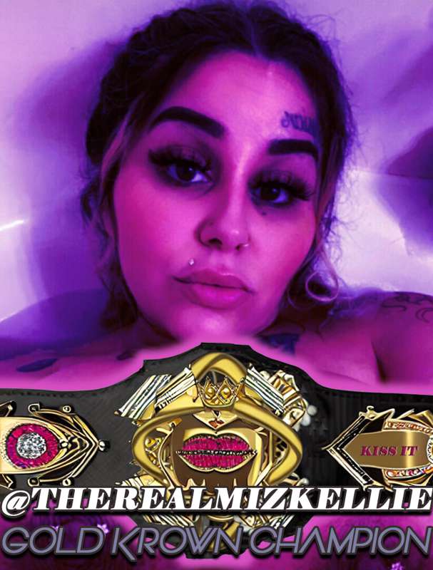 ### 👑 ***KISS IT's 1st Gold Krown Kween*** 👑
@therealmizkell..