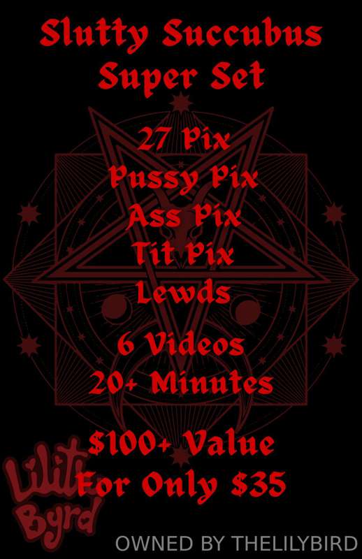 **SLUTTY SUCCUBUS SUPER SET**
27 Pix including Pussy😻, Ass🍑,..