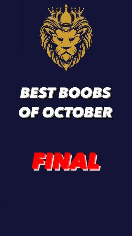## ***KING OF PROMO'S BEST BOOBS OF OCTOBER*** ### RULES: FI..