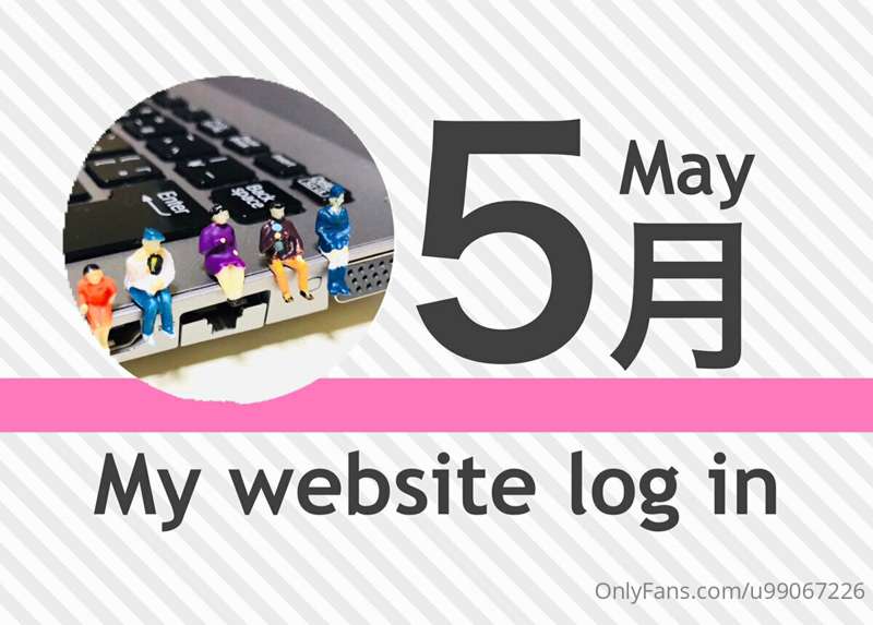 【5月May】Webサイトのパスワードについて/About website passwordsいつも応援ありがとうござい..