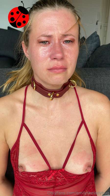Tears on my face, shows how good the punishment was.