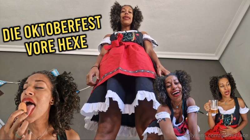 Die oktoberfest vore hexe is very hungry and her annoying fr..