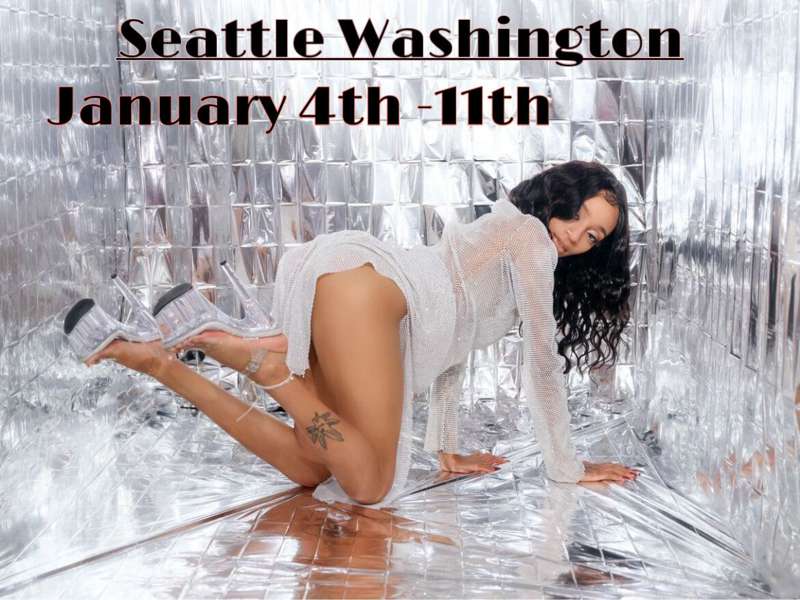 I will be in seattle ☺️ Hmu for links if u wanna see me ❤️❤️