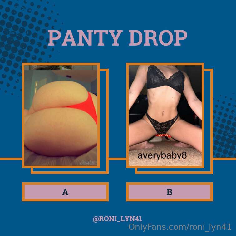 Panty Drop
Semi Final Round

A @wootyweds 
B @averybaby8
