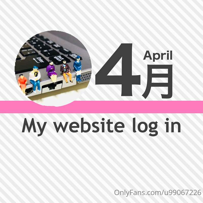 【4月April】Webサイトのパスワードについて/About website passwordsいつも応援ありがとうご..