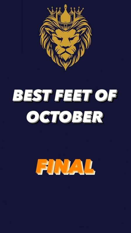 ## ***KING OF PROMO'S BEST FEET OF OCTOBER*** ### RULES: FIR..