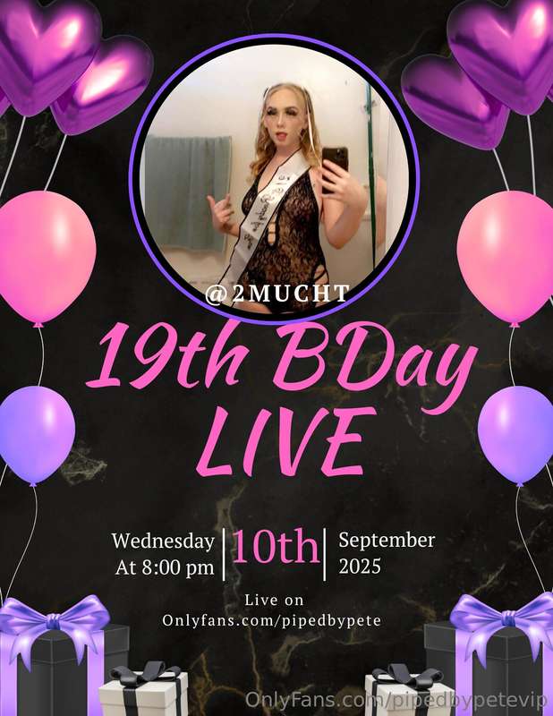 Live tonight with @2mucht for her 19th birthday!! Come join ..