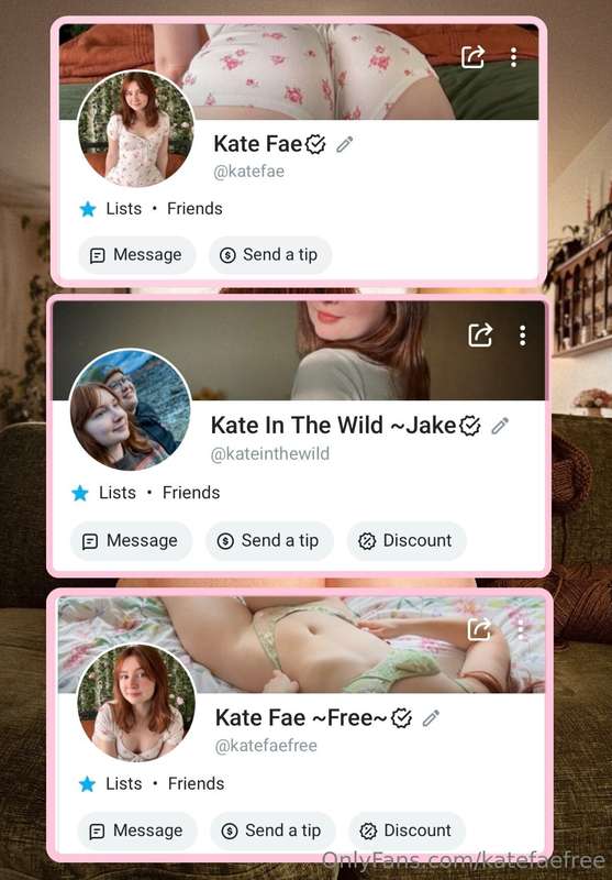 For those who don’t know there are 3 Kate Fae accounts, here..