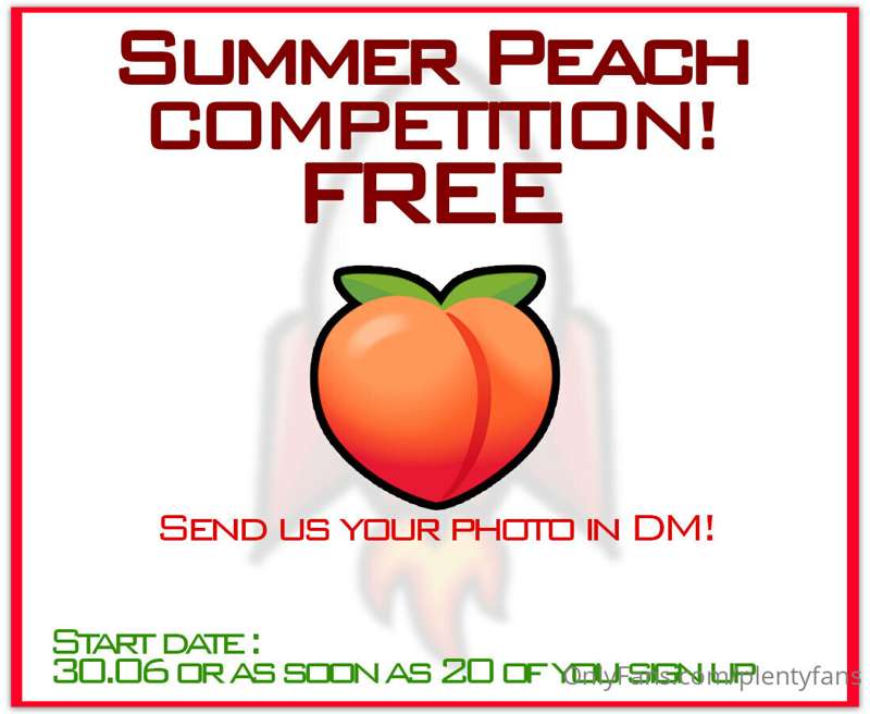 20 SLOTS, SEND US PHOTO IN DM WITH "PEACH COMP" MESSAGE!